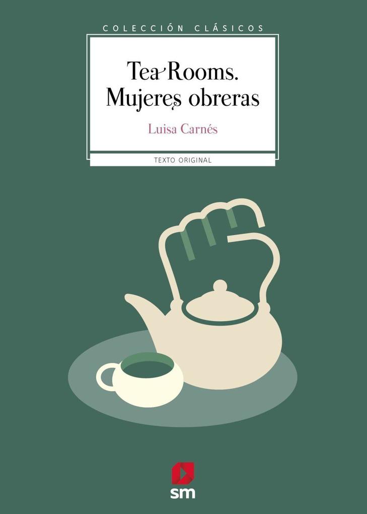 Produktbild: Tea Rooms. Mujeres obreras