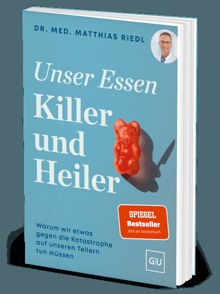 Produktbild: Unser Essen - Killer und Heiler | Matthias Riedl