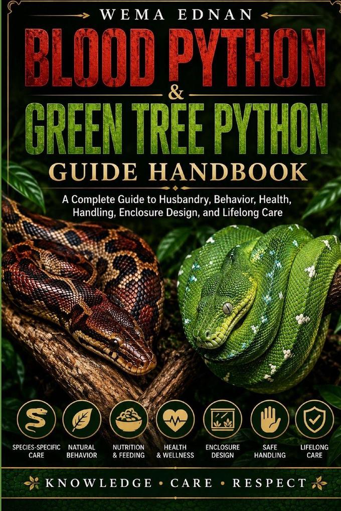 Taschenbuch: "Blood Python & Green Tree Python Guide Handbook"