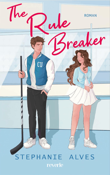 Produktbild: The Rule Breaker | Stephanie Alves