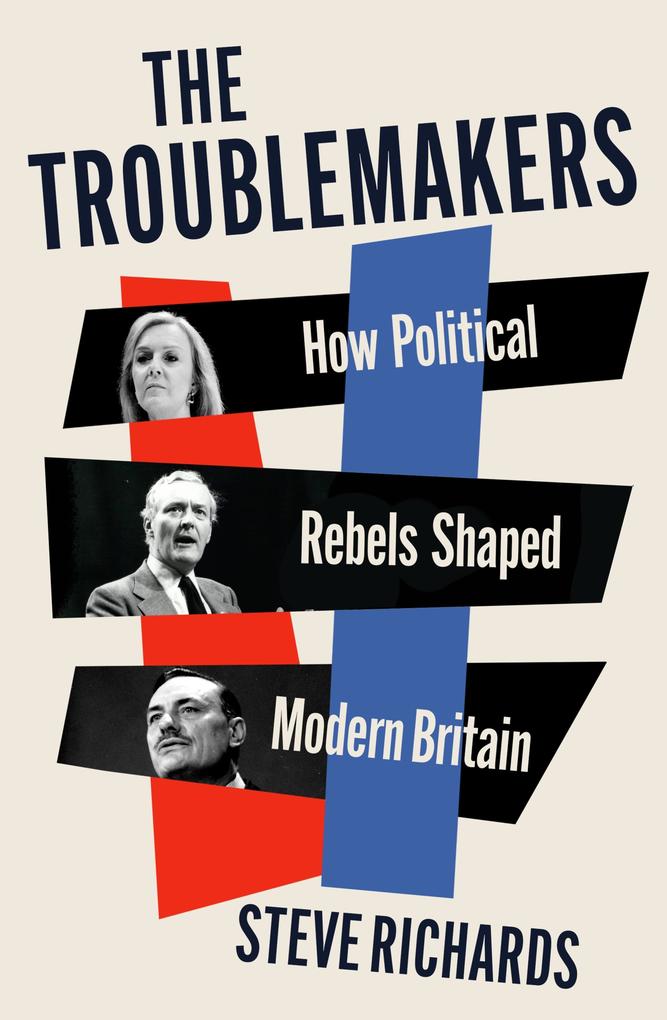 Produktbild: The Troublemakers | Steve Richards