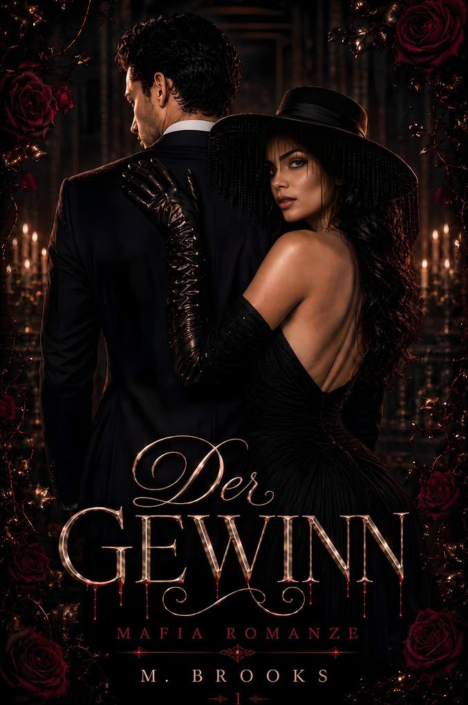 Produktbild: Der Gewinn: Mafia Romanze | M. Brooks