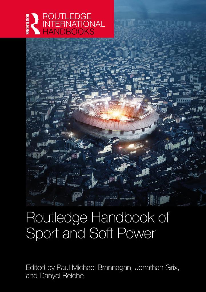 Produktbild: Routledge Handbook of Sport and Soft Power