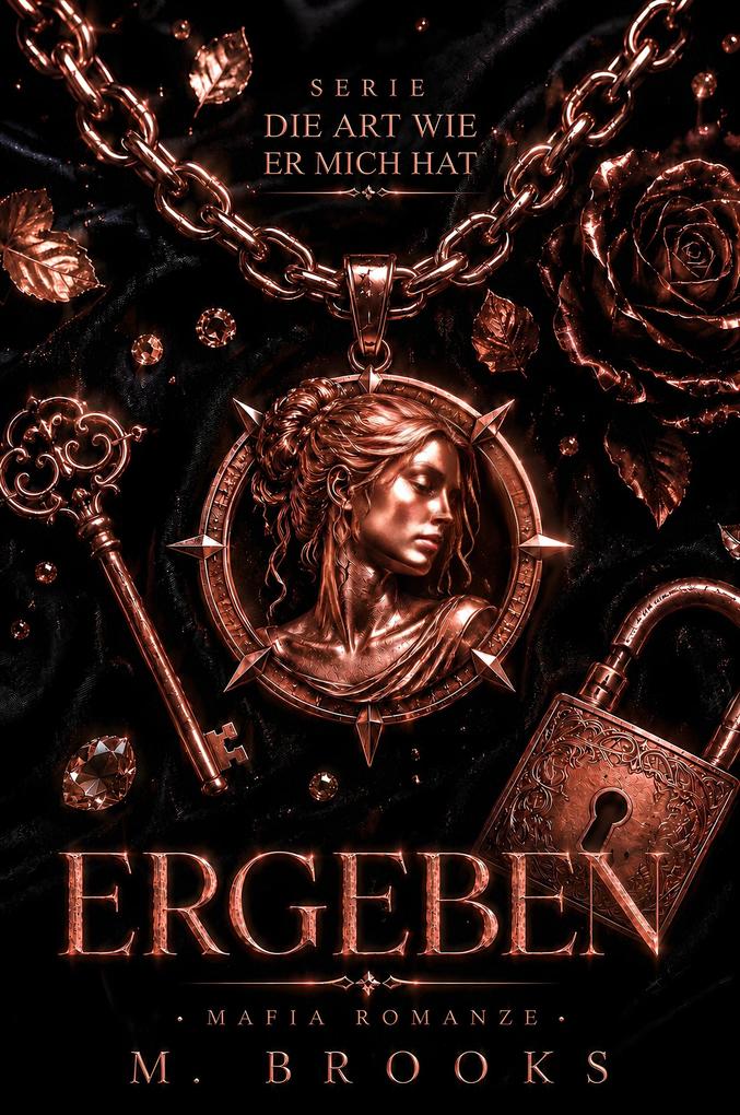 Produktbild: Ergeben: Mafia Romanze | M. Brooks