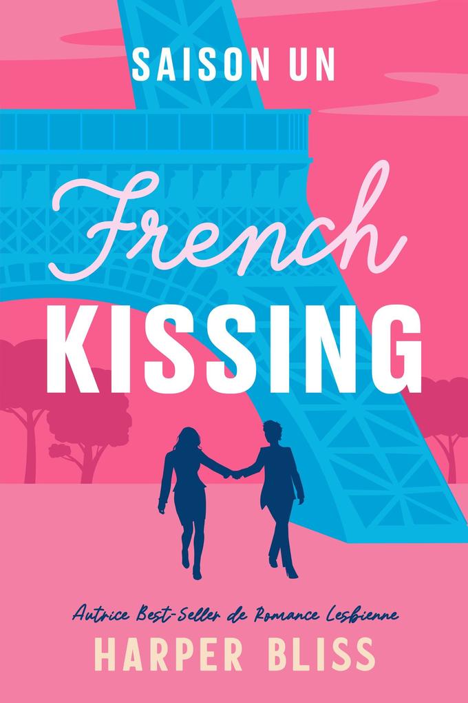 Produktbild: French Kissing: Saison Un | Harper Bliss