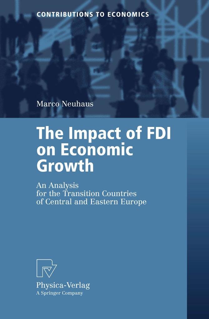 Produktbild: The Impact of FDI on Economic Growth | Marco Neuhaus
