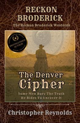 Produktbild: The Denver Cipher | Christopher Reynolds