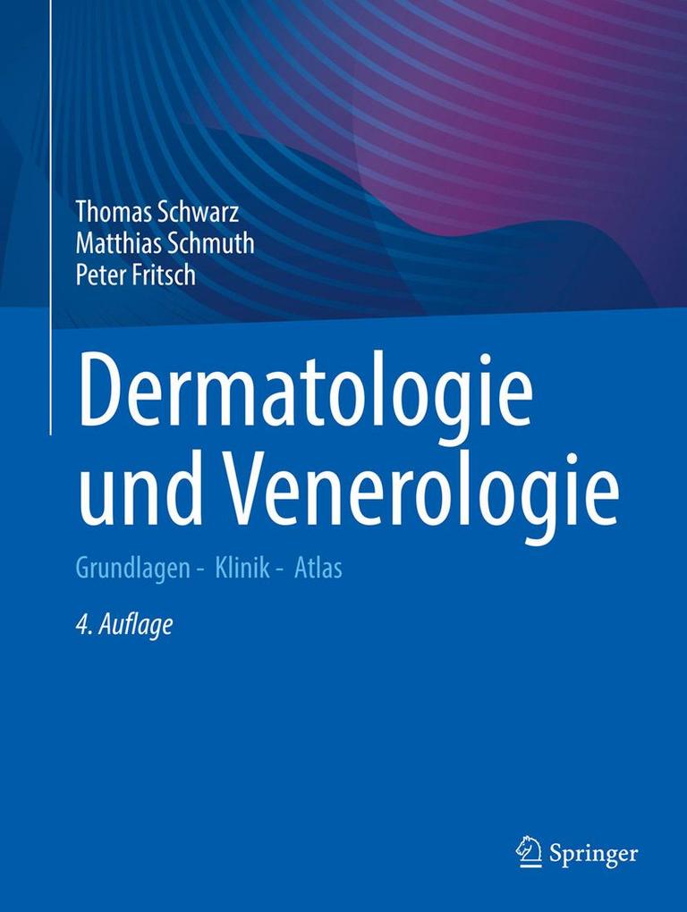 Produktbild: Dermatologie und Venerologie | Thomas Schwarz, Matthias Schmuth, Peter Fritsch