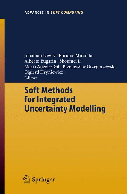 Weitere Ansicht: Soft Methods for Integrated Uncertainty Modelling