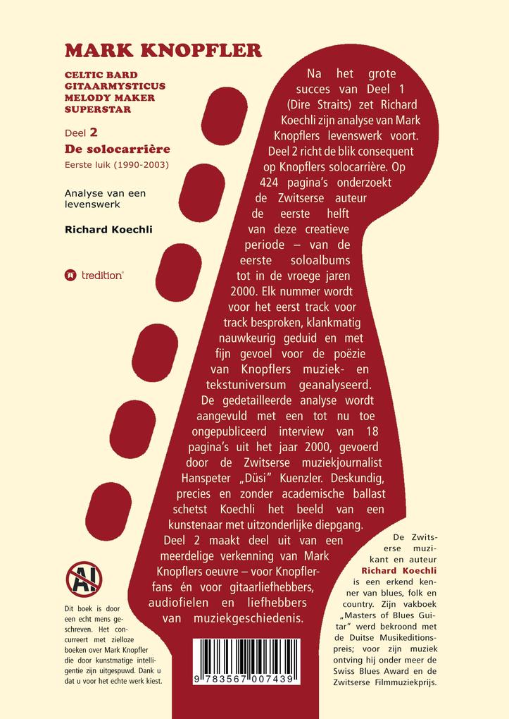 Weitere Ansicht: Mark Knopfler (Deel 2, De solocarrière - Eerste luik) - het 424 pagina's tellende boek | Richard Koechli