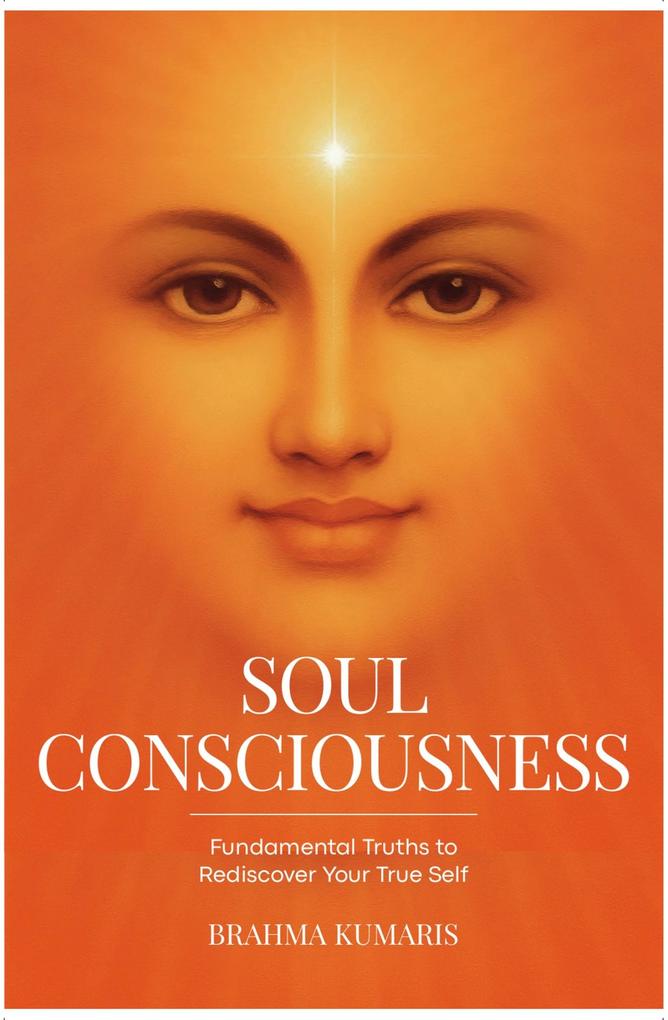 Produktbild: Soul-Consciousness | Brahma Kumaris