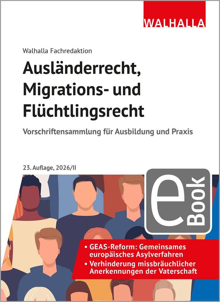 Produktbild: Ausländerrecht, Migrations- und Flüchtlingsrecht | Walhalla Fachredaktion