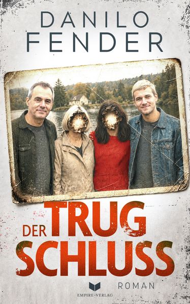 Produktbild: Der Trugschluss: Roman | Danilo Fender