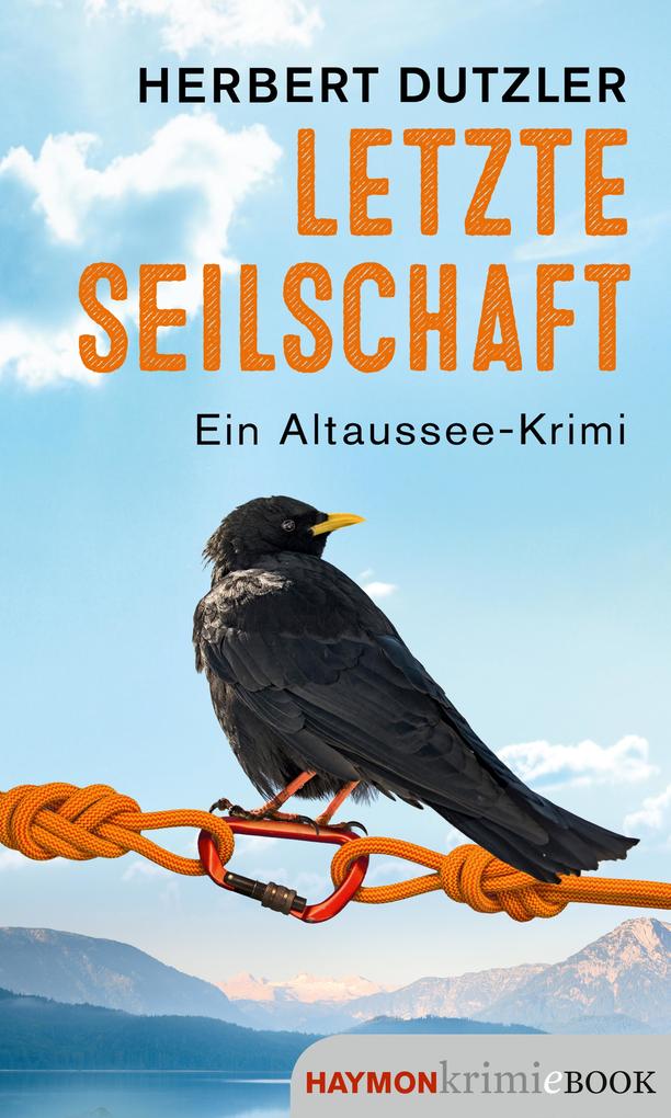 Produktbild: Letzte Seilschaft | Herbert Dutzler