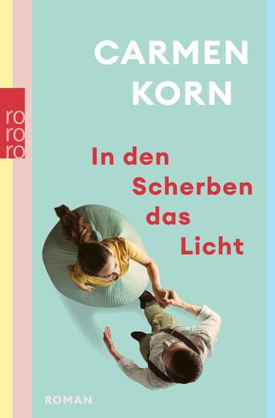 Produktbild: In den Scherben das Licht | Carmen Korn