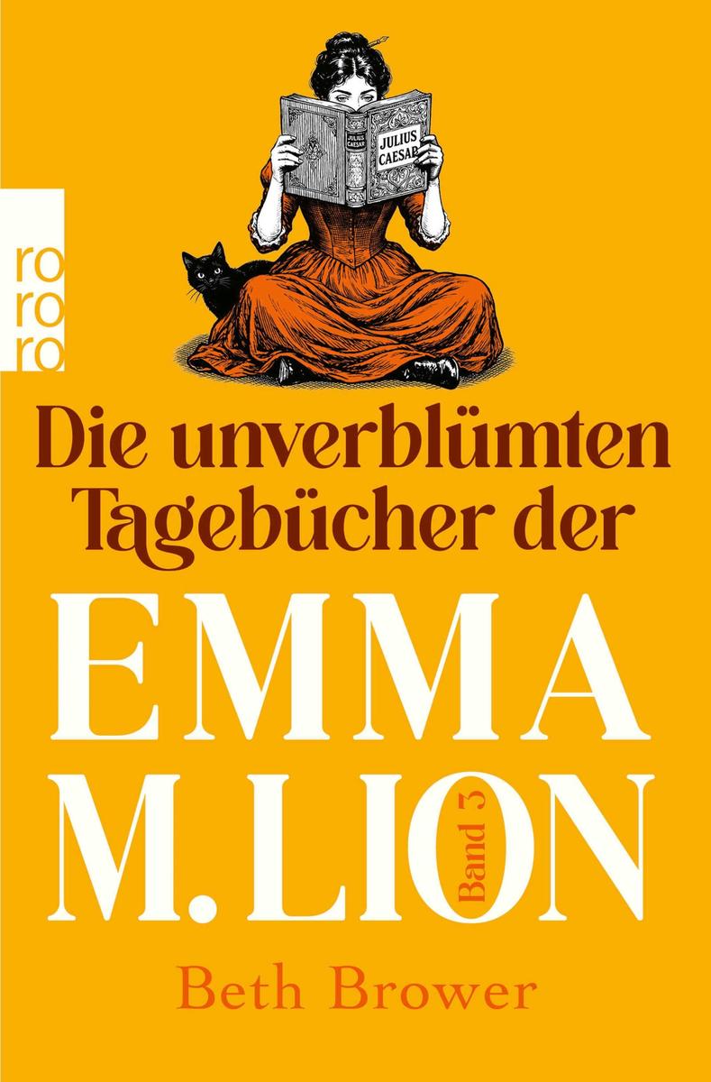 Produktbild: Die unverblümten Tagebücher der Emma M. Lion | Beth Brower