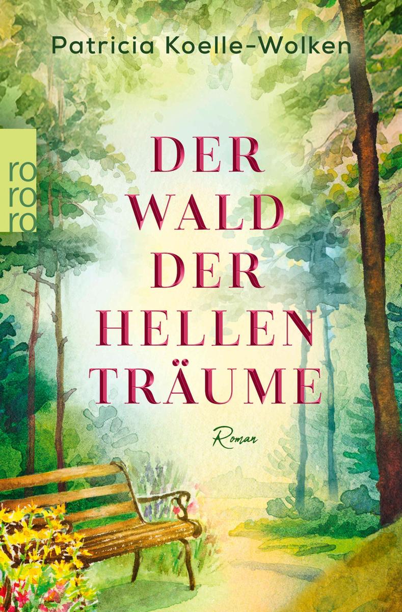 Produktbild: Der Wald der hellen Träume | Patricia Koelle-Wolken