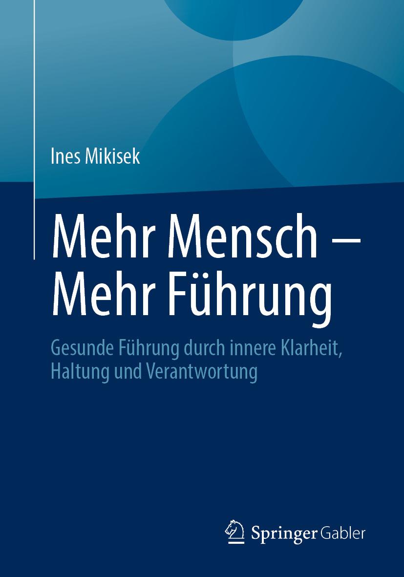 Produktbild: Mehr Mensch - Mehr Führung | Ines Mikisek