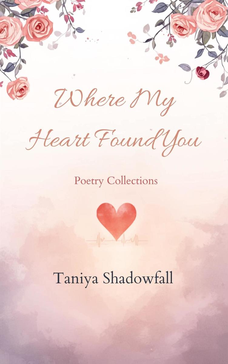 Produktbild: Where My Heart Found You | Taniya Shadowfall