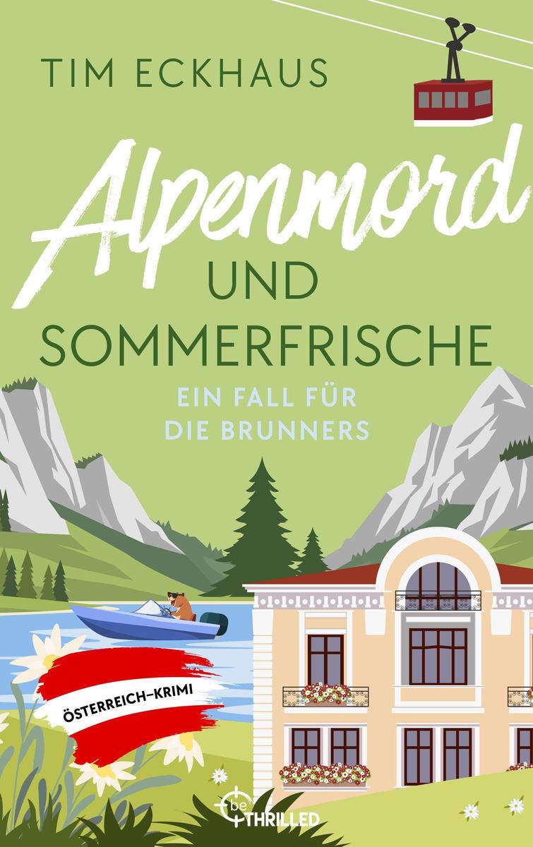 Produktbild: Alpenmord und Sommerfrische | Tim Eckhaus