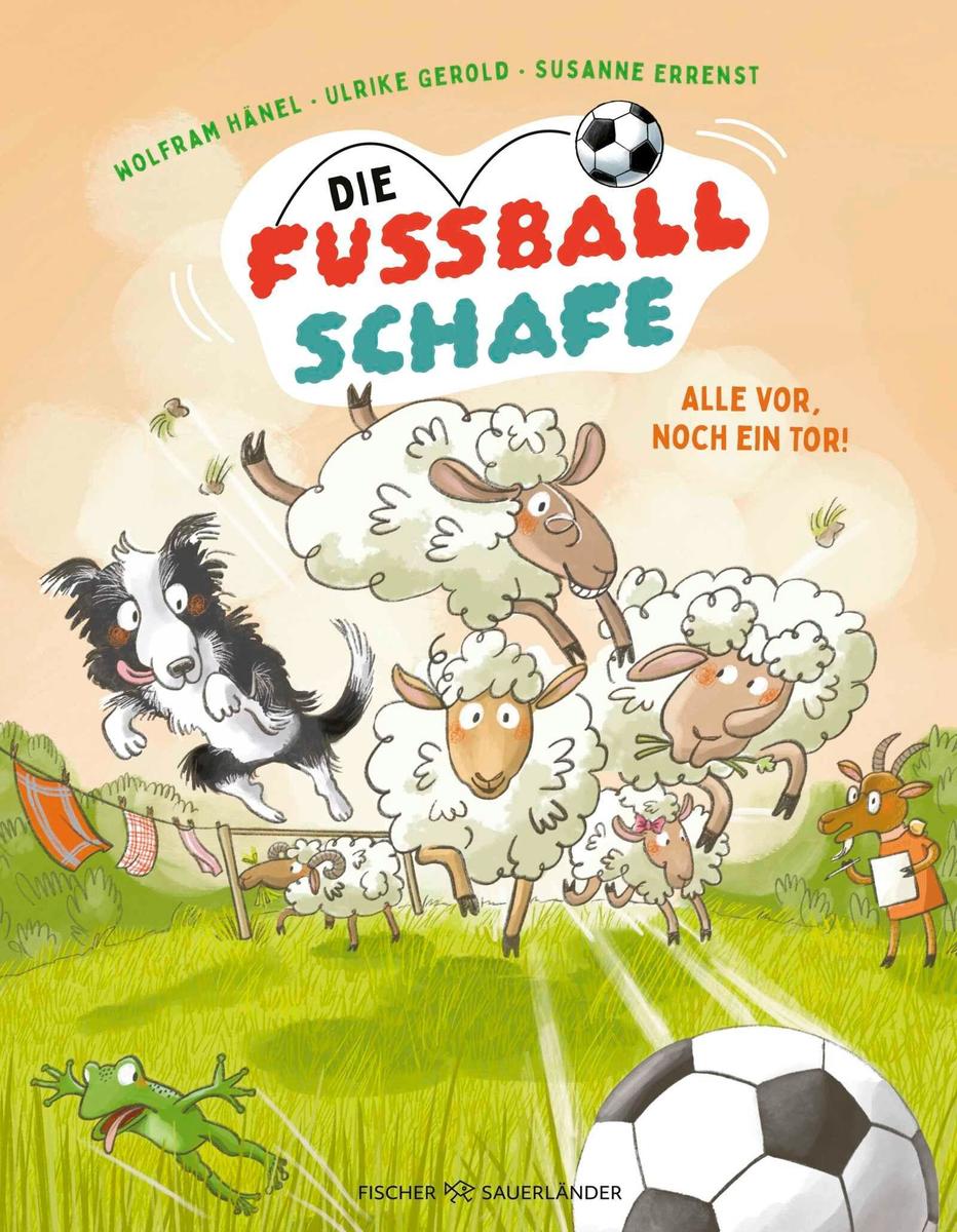 Produktbild: Die Fußballschafe | Wolfram Hänel, Ulrike Gerold