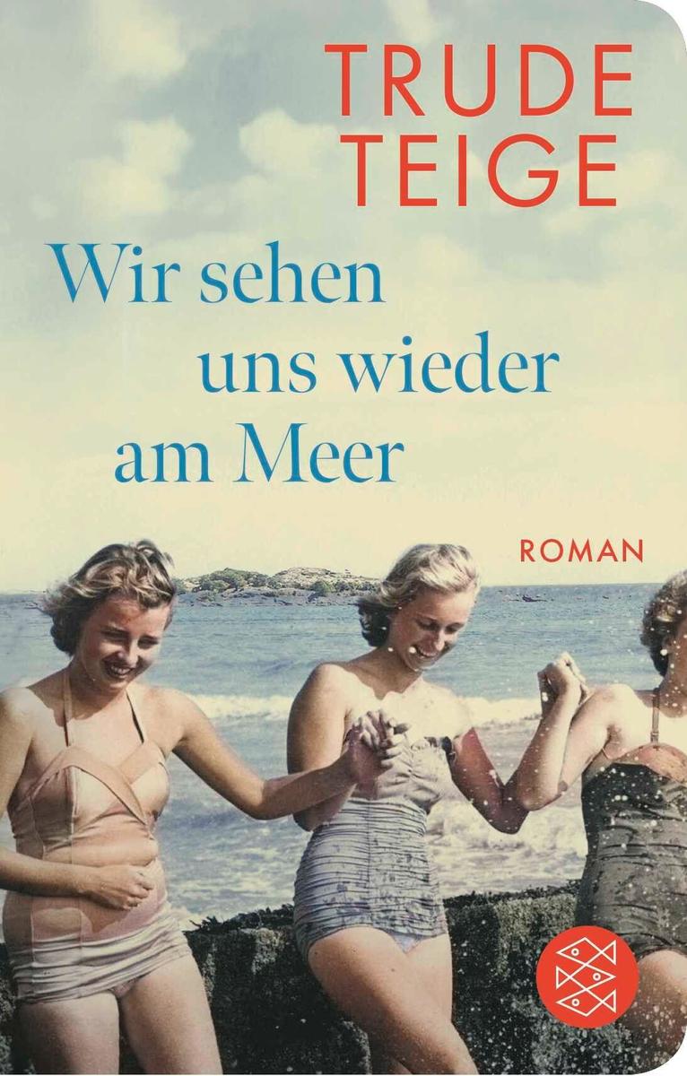 Produktbild: Wir sehen uns wieder am Meer | Trude Teige