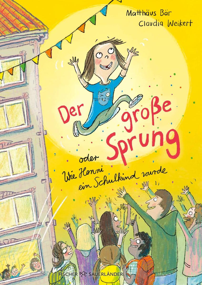 Produktbild: Der große Sprung oder Wie Henni ein Schulkind wurde | Matthäus Bär