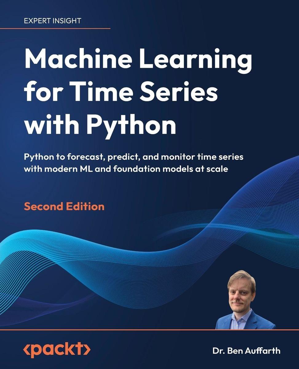 Taschenbuch: "Machine Learning for Time Series with Python - Second ...