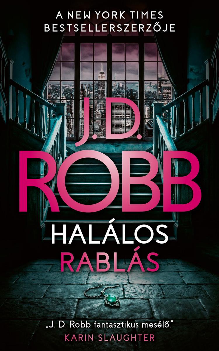 Produktbild: Halálos rablás | J. D. Robb
