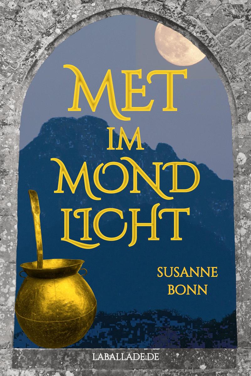 Produktbild: Met im Mondlicht | Susanne Bonn