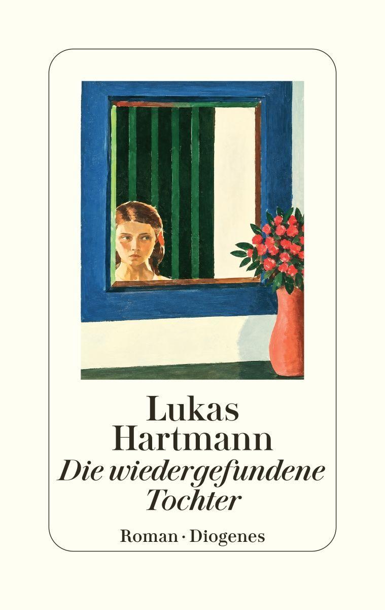 Produktbild: Die wiedergefundene Tochter | Lukas Hartmann