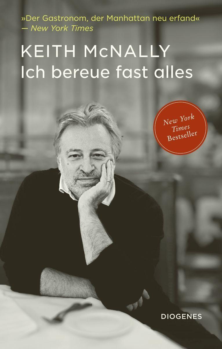 Produktbild: Ich bereue fast alles | Keith McNally