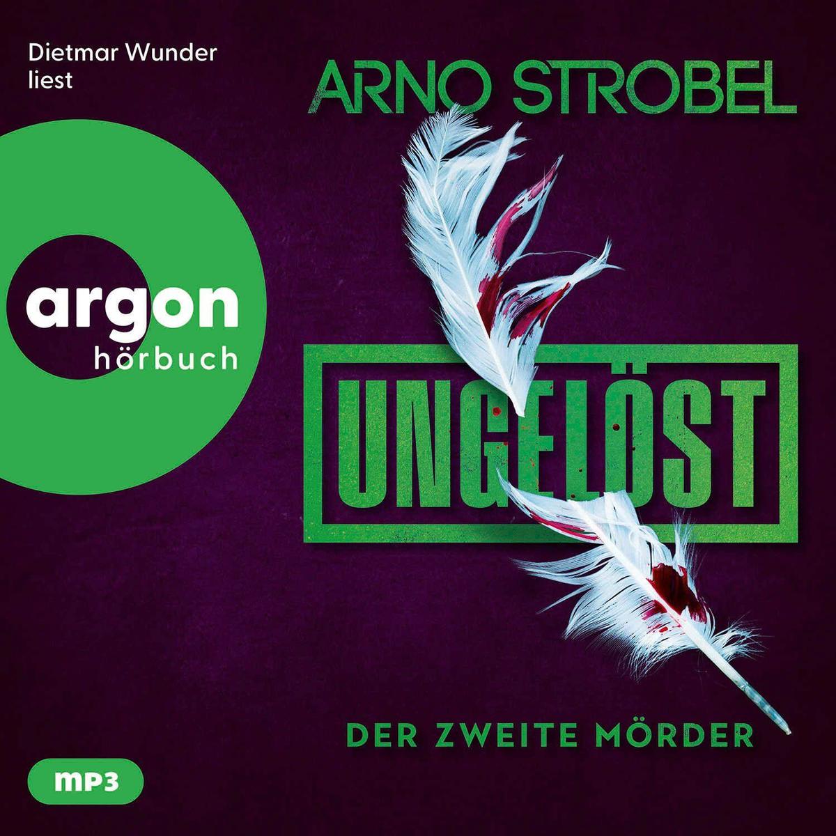 Produktbild: Ungelöst - Der zweite Mörder | Arno Strobel
