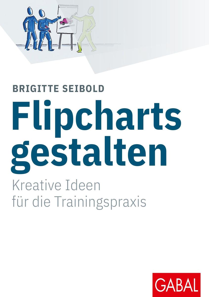 Produktbild: Flipcharts gestalten | Brigitte Seibold