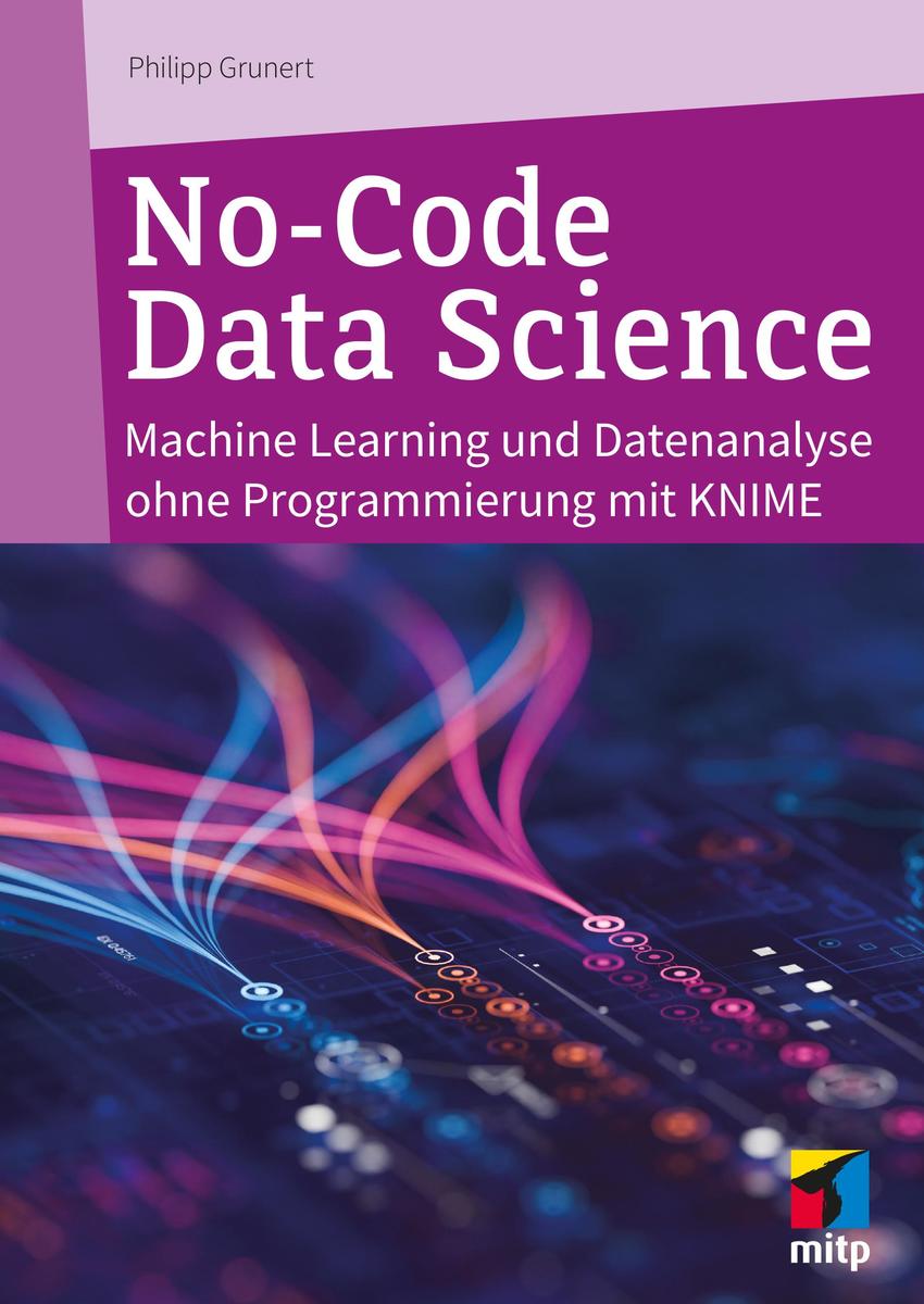 Produktbild: No-Code Data Science | Philipp Grunert