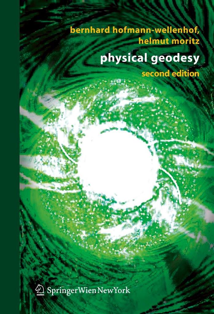 Produktbild: Physical Geodesy | Bernhard Hofmann-Wellenhof, Helmut Moritz