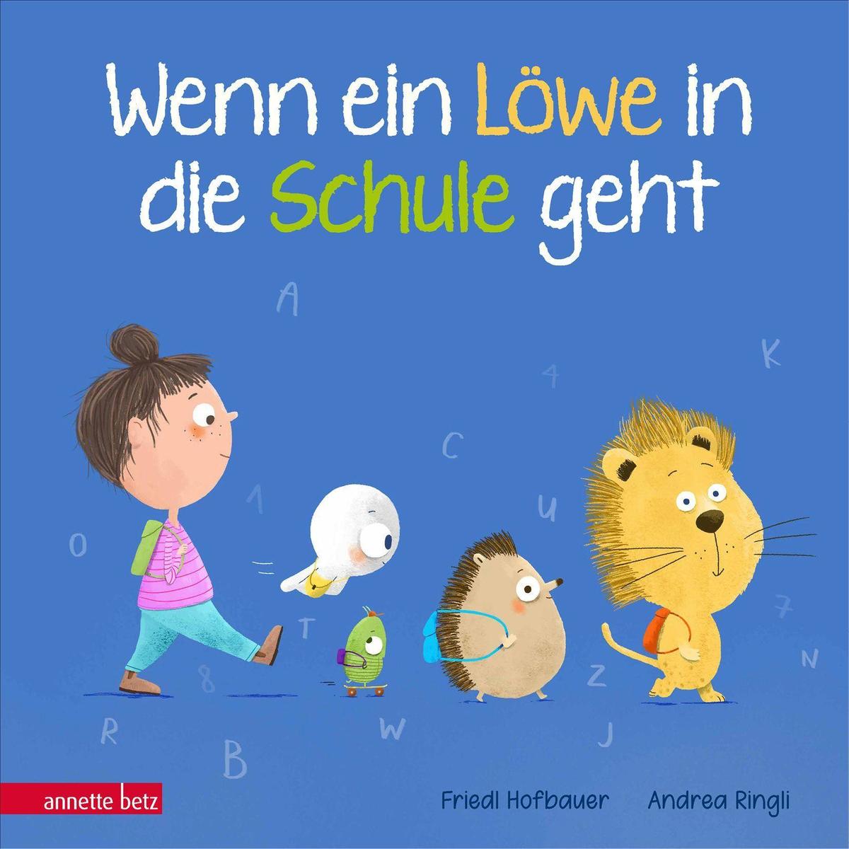 Produktbild: Wenn ein Löwe in die Schule geht | Friedl Hofbauer