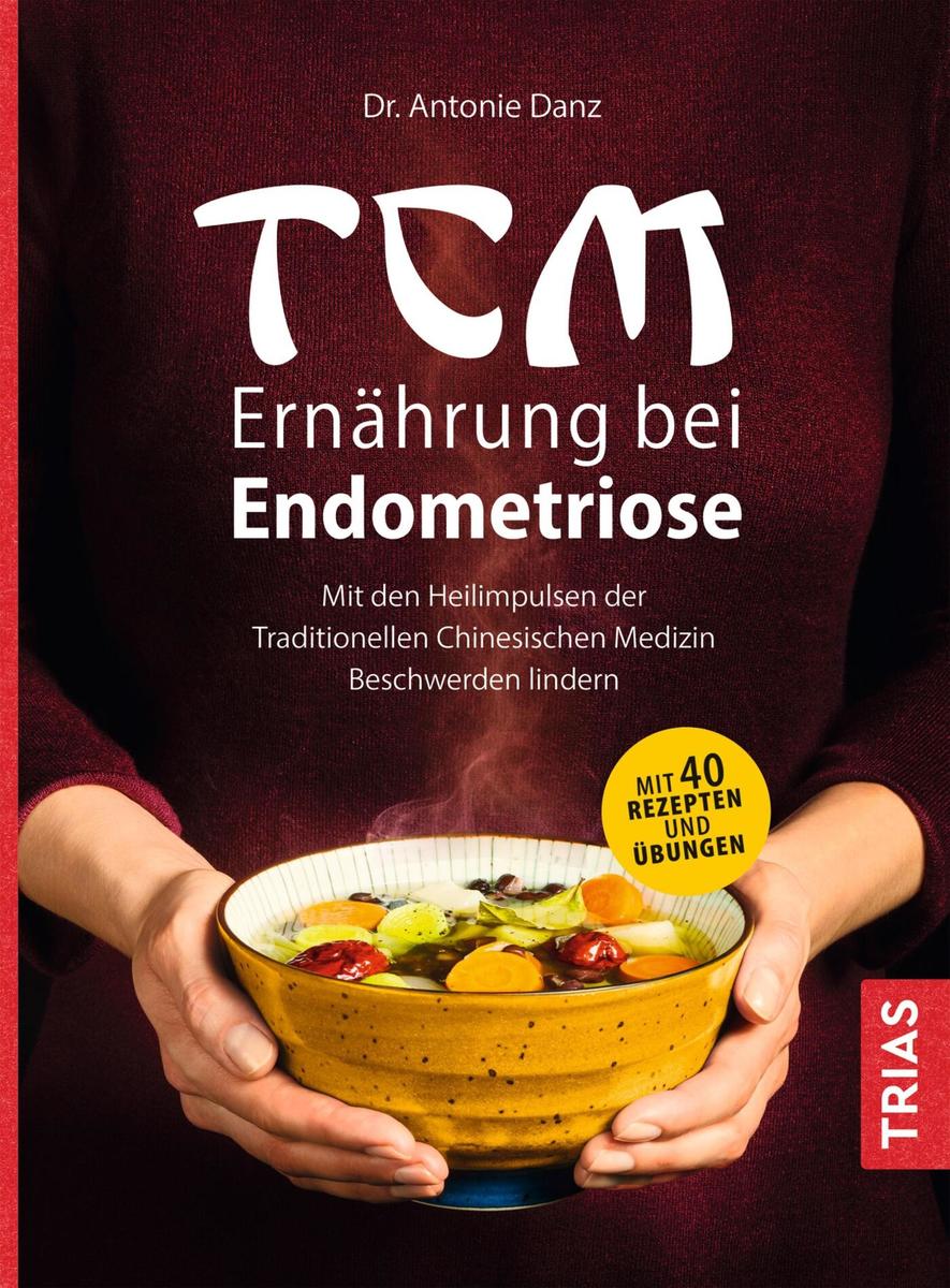 Produktbild: TCM-Ernährung bei Endometriose | Antonie Danz