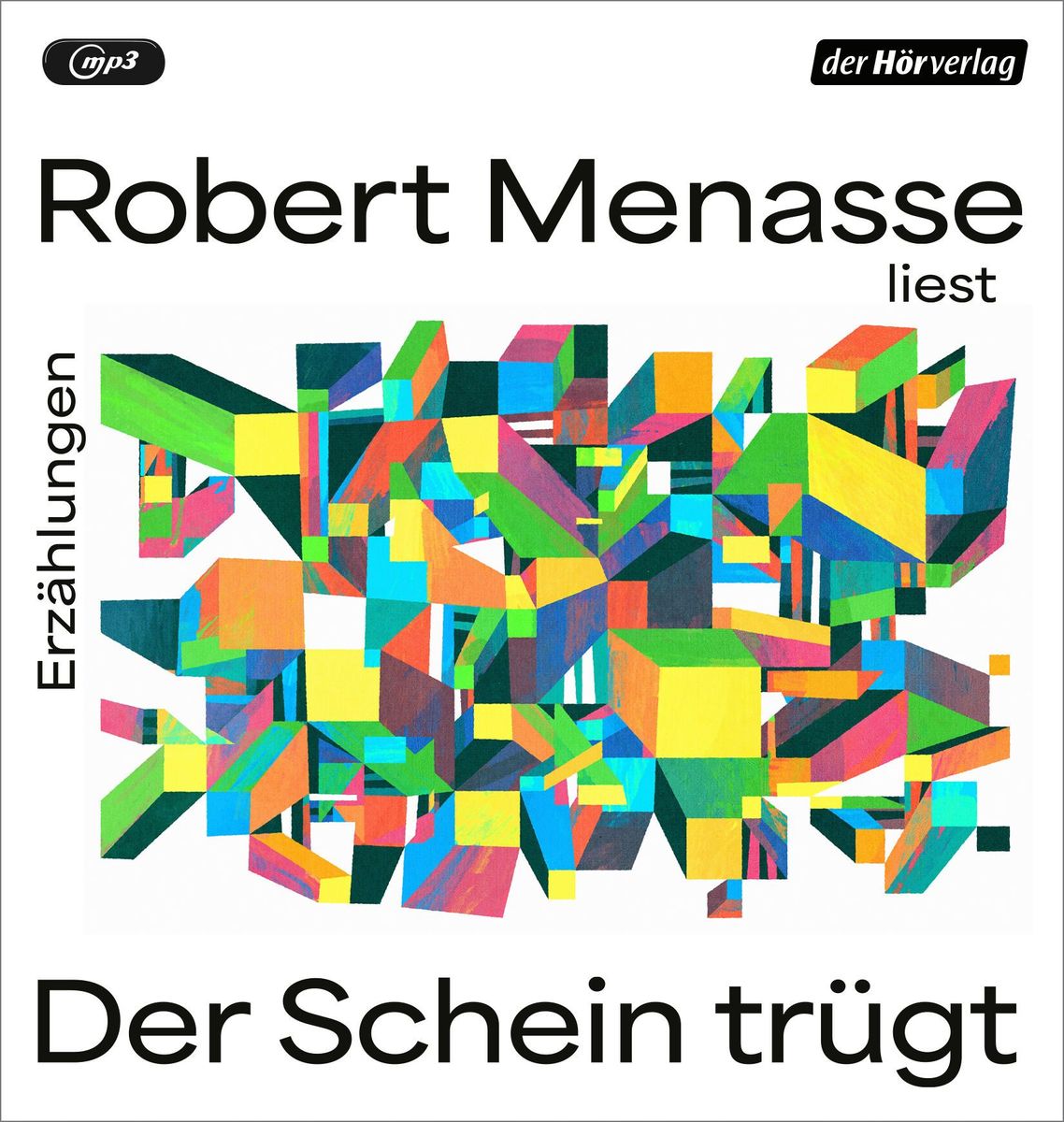 Weitere Ansicht: Der Schein trügt | Robert Menasse