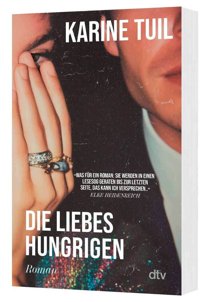Weitere Ansicht: Die Liebeshungrigen | Karine Tuil