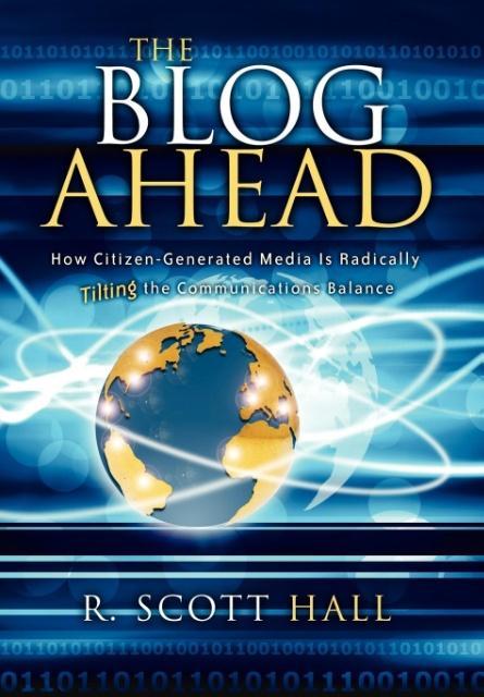 Produktbild: The Blog Ahead | R Scott Hall
