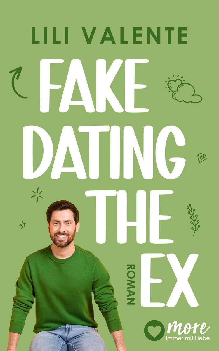 Produktbild: Fake Dating The Ex | Lili Valente