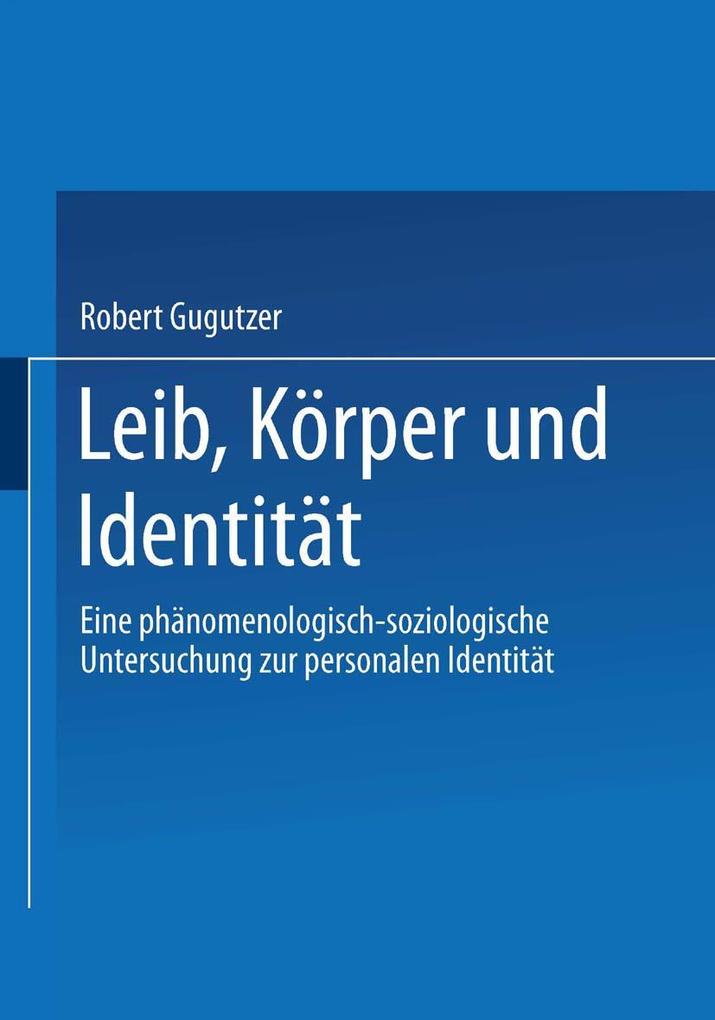 Produktbild: Leib, Körper und Identität | Robert Gugutzer
