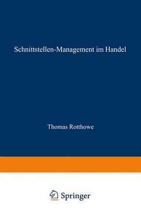 Weitere Ansicht: Schnittstellen-Management im Handel | Thomas Rotthowe