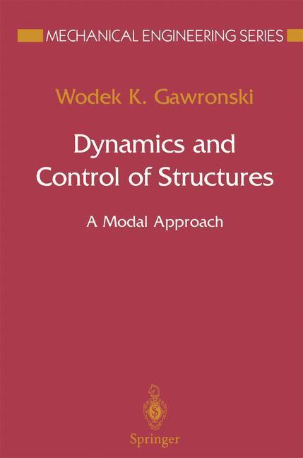 Weitere Ansicht: Dynamics and Control of Structures | Wodek K Gawronski
