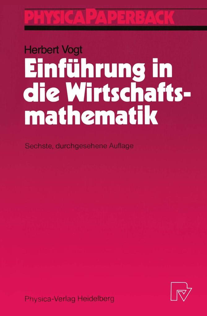 Produktbild: Einführung in die Wirtschaftsmathematik | Herbert Vogt