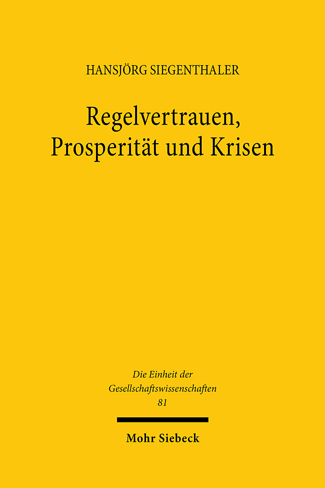 Produktbild: Regelvertrauen, Prosperität und Krisen | Hansjörg Siegenthaler