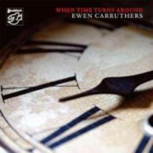 Produktbild: When Time Turns Around | Ewen Carruthers