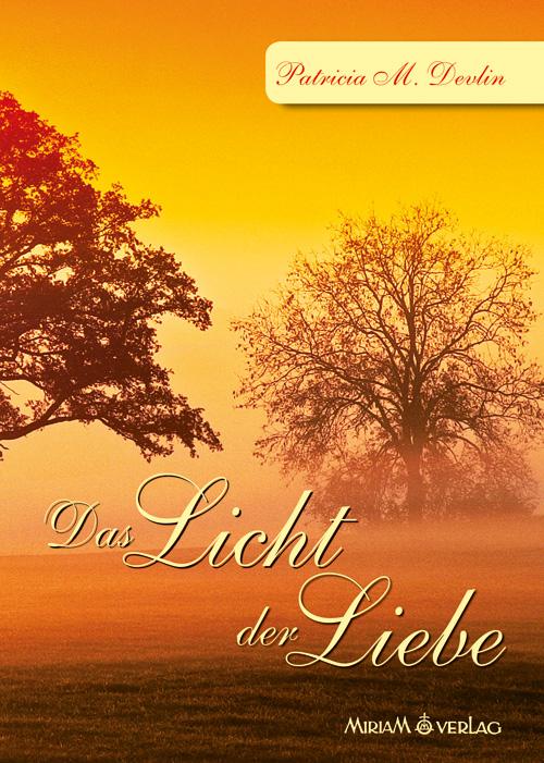 Produktbild: Das Licht der Liebe | Patricia M Devlin