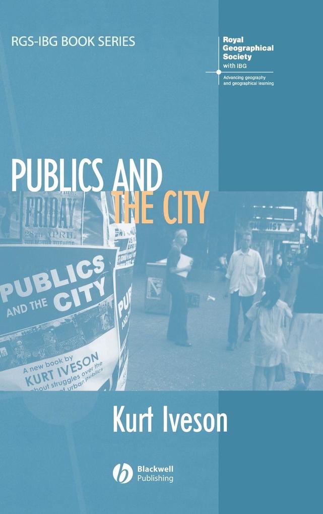 Produktbild: Publics and the City | Kurt Iveson